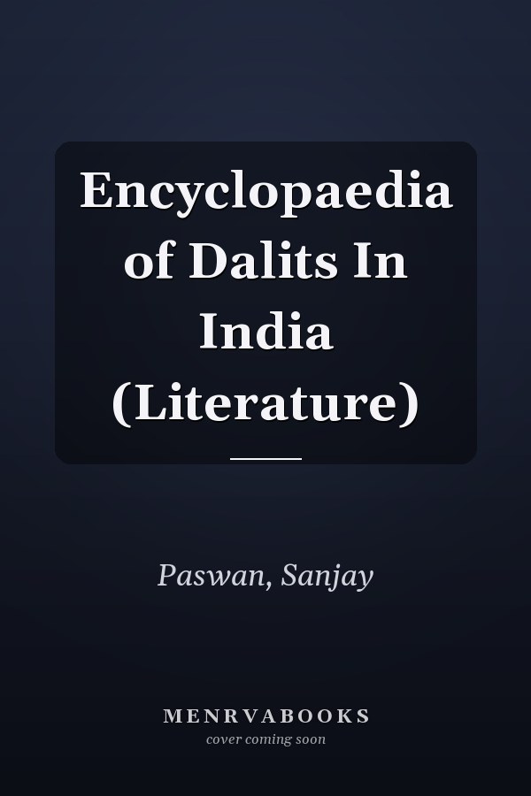 Encyclopaedia of Dalits In India (Literature)