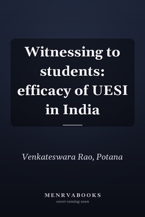 Witnessing to students: efficacy of UESI in India