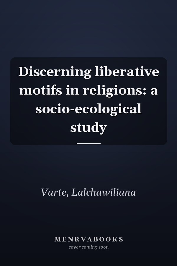 Discerning liberative motifs in religions: a socio-ecological study