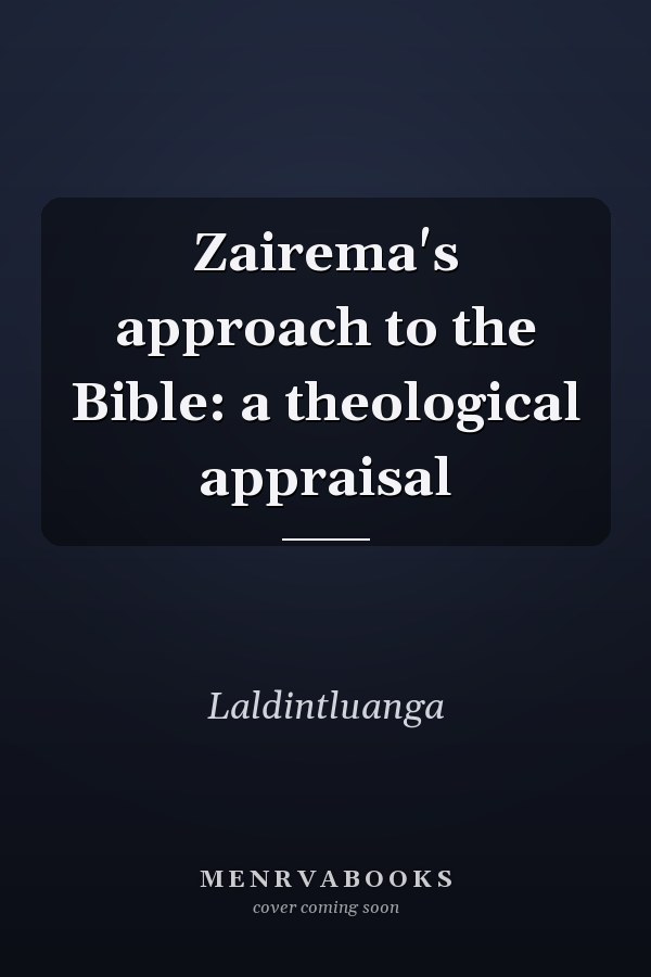 Zairema's approach to the Bible: a theological appraisal