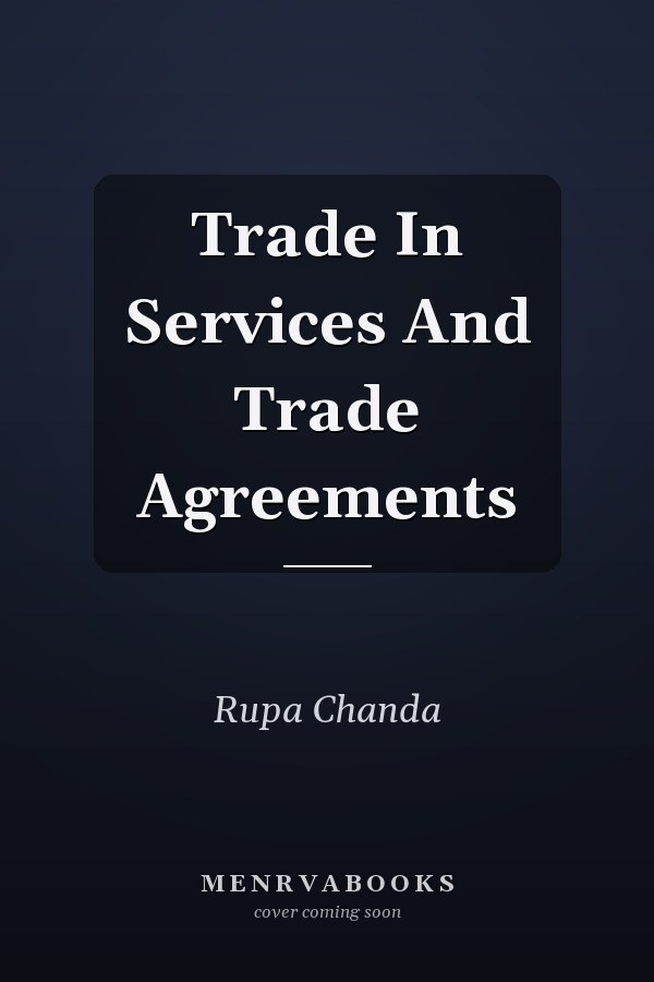 Trade In Services And Trade Agreements