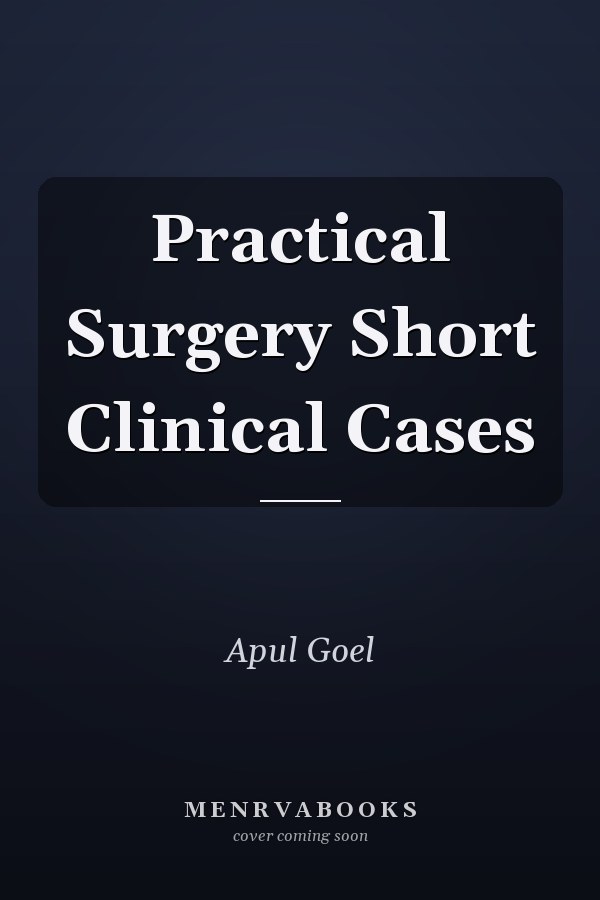 Practical Surgery Short Clinical Cases