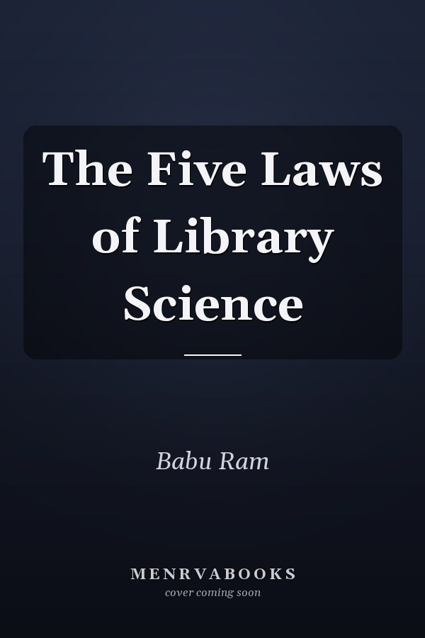 The Five Laws of Library Science
