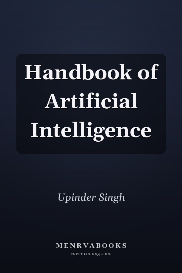 Handbook of Artificial Intelligence