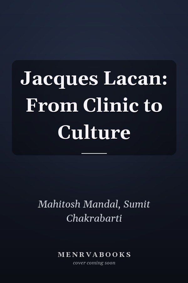 Jacques Lacan: From Clinic to Culture
