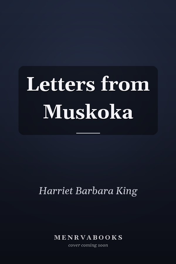 Letters from Muskoka