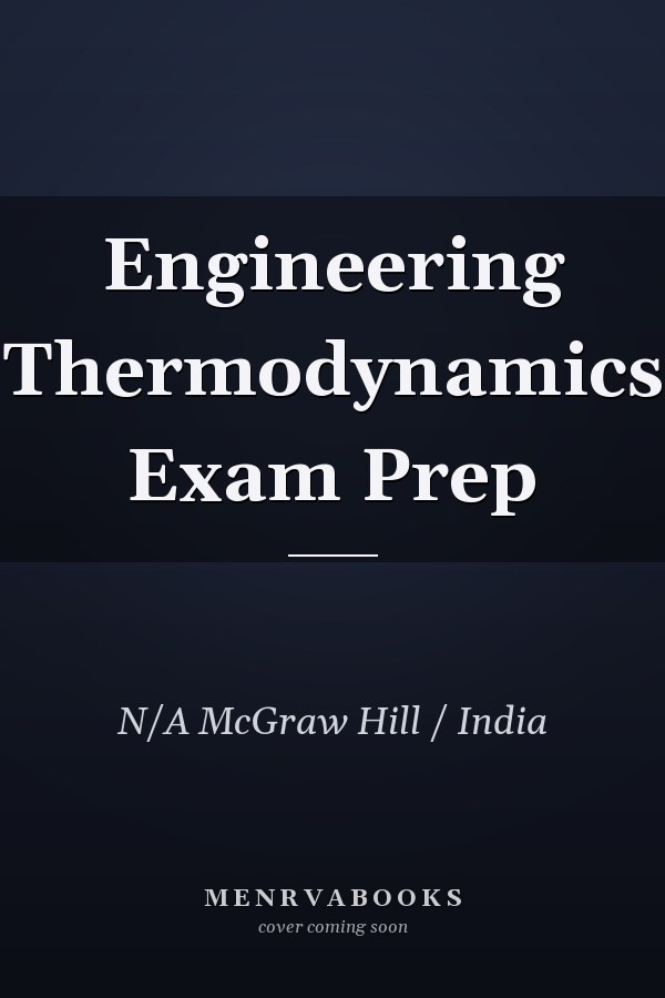 Engineering Thermodynamics Exam Prep