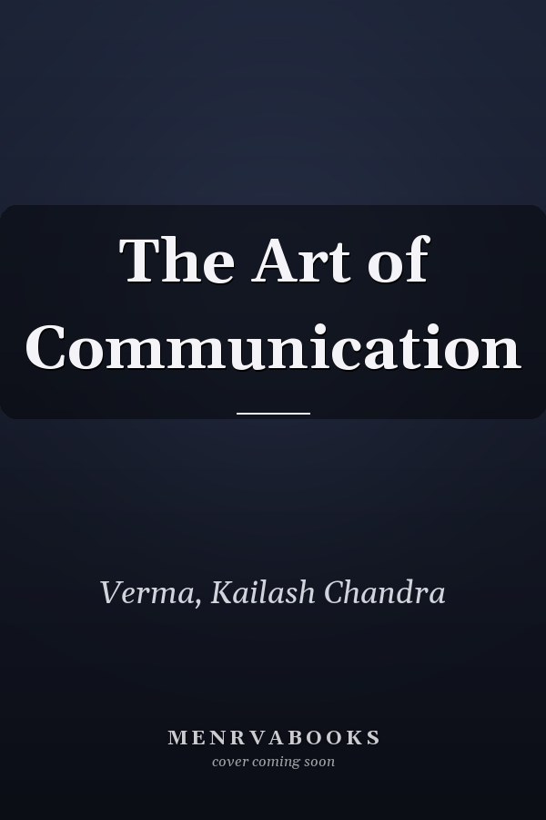 The Art of Communication