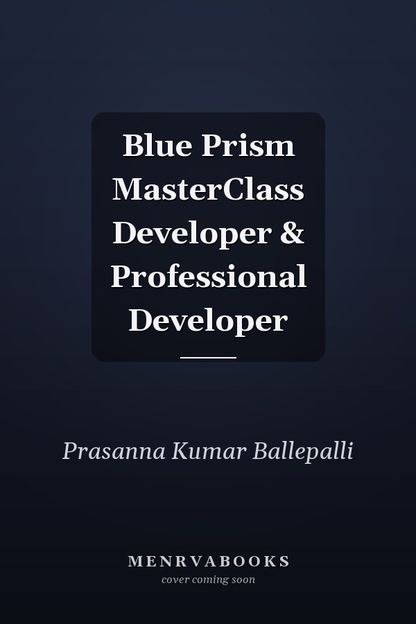 Blue Prism MasterClass Developer & Professional Developer