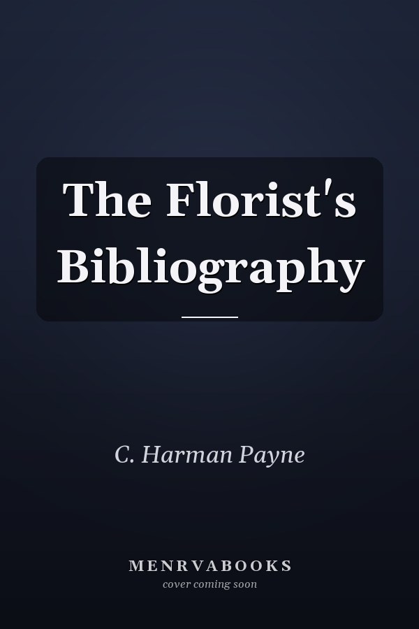 The Florist's Bibliography