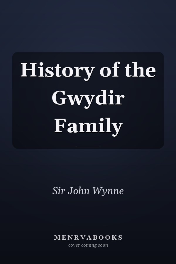 History of the Gwydir Family
