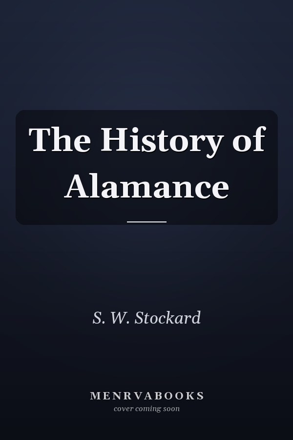 The History of Alamance