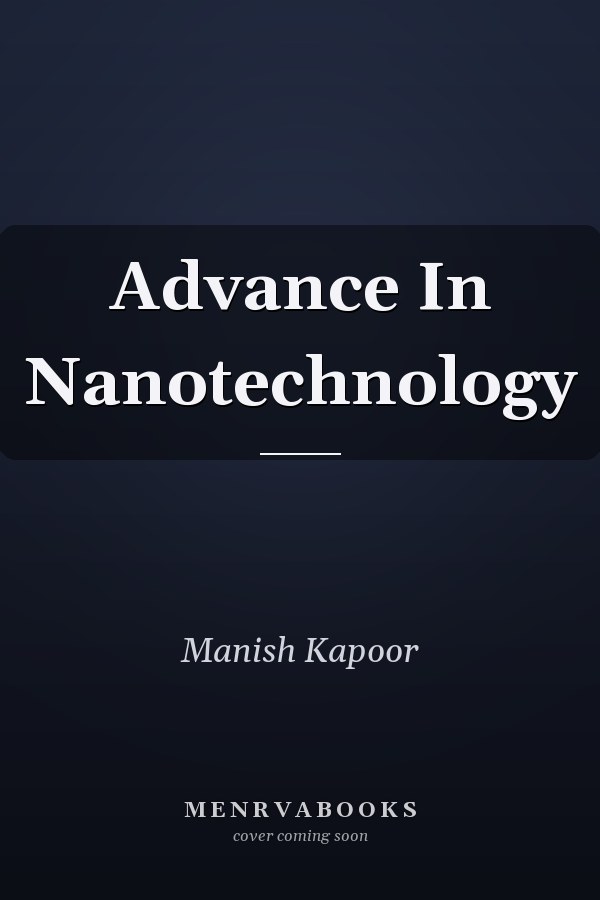 Advance In Nanotechnology