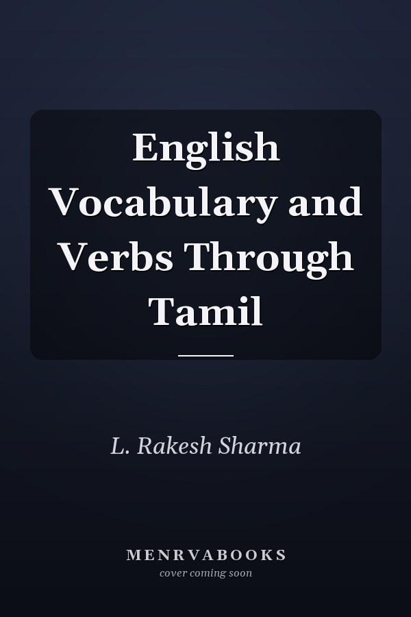 English Vocabulary and Verbs Through Tamil