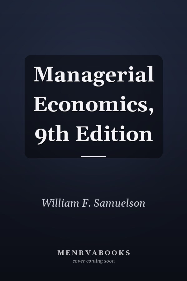 Managerial Economics, 9th Edition