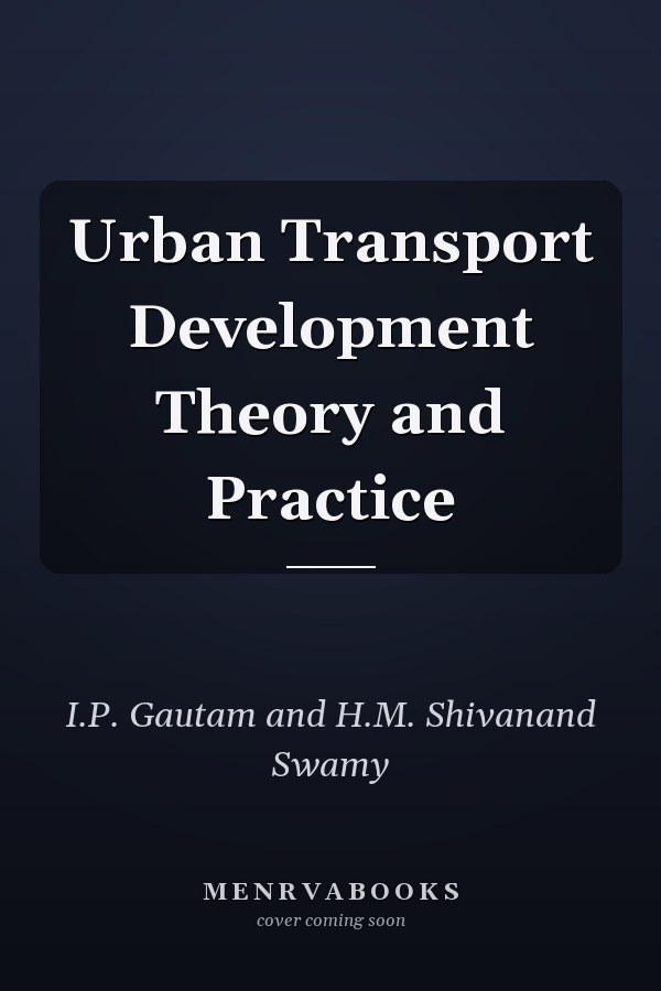 Urban Transport Development Theory and Practice