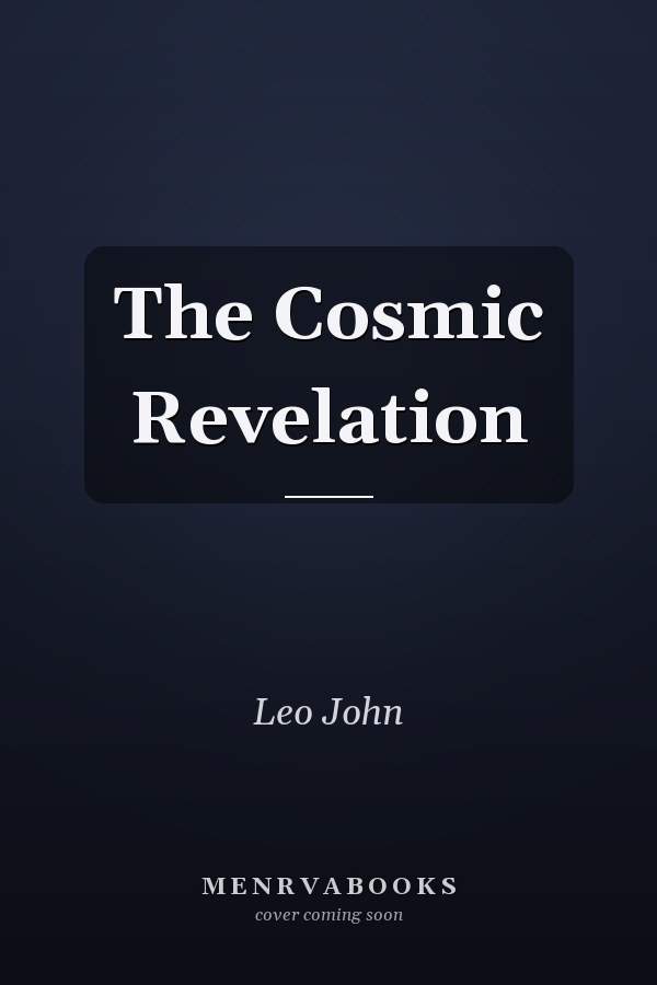 The Cosmic Revelation
