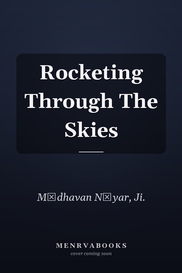 Rocketing Through The Skies