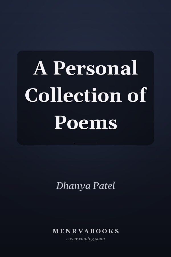 A Personal Collection of Poems