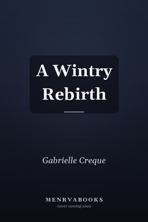 A Wintry Rebirth