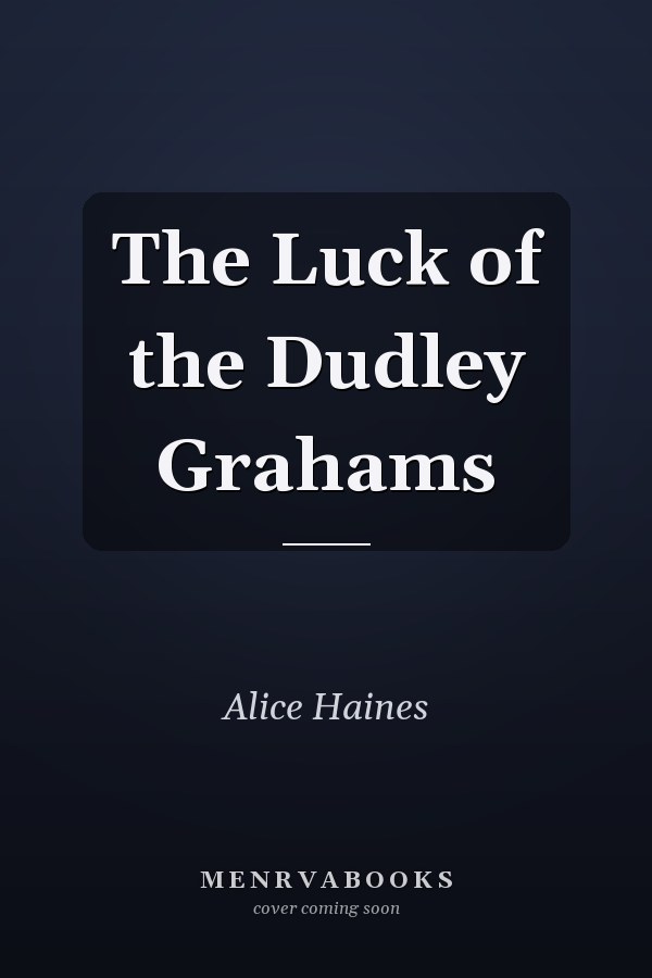 The Luck of the Dudley Grahams
