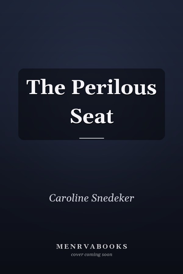 The Perilous Seat
