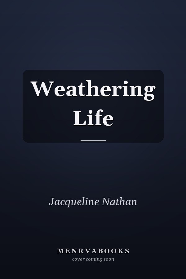 Weathering Life
