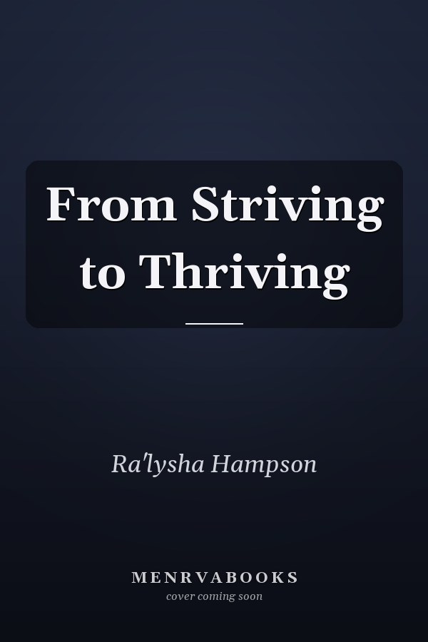 From Striving to Thriving