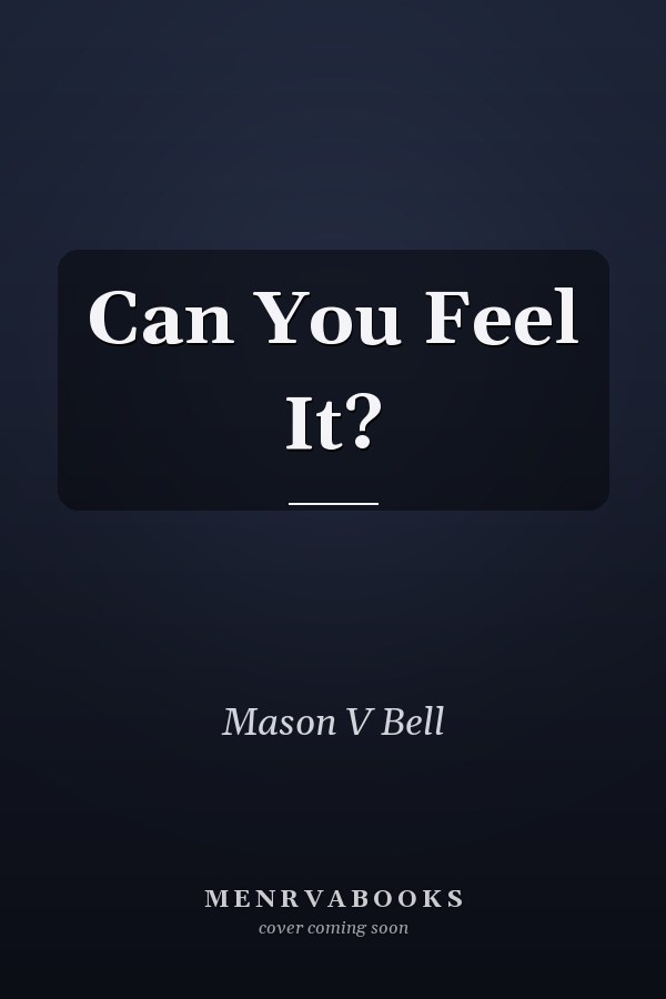 Can You Feel It?