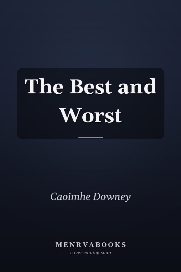 The Best and Worst