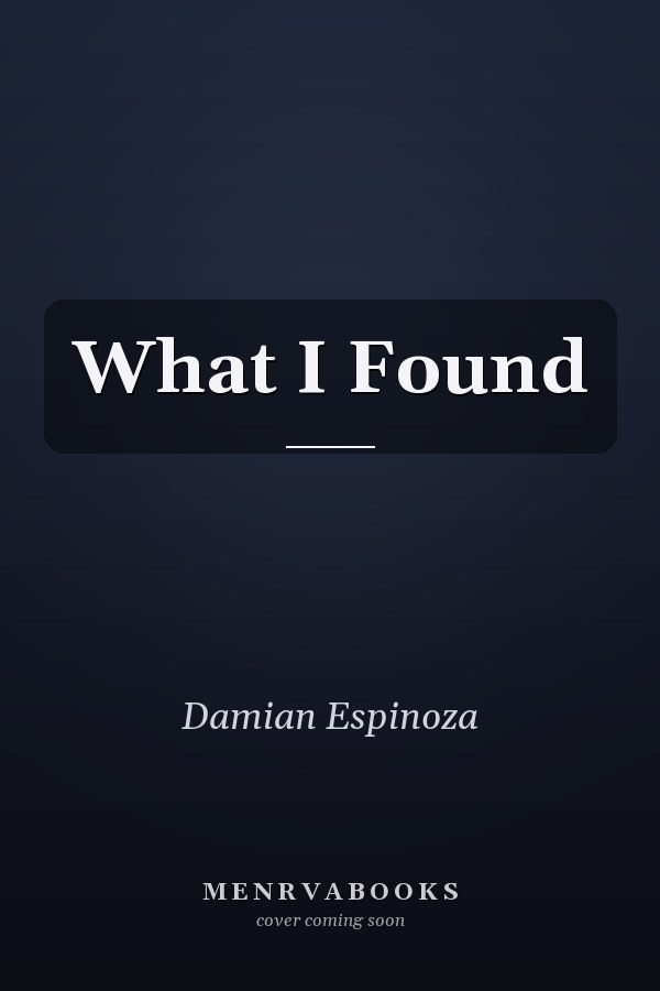 What I Found