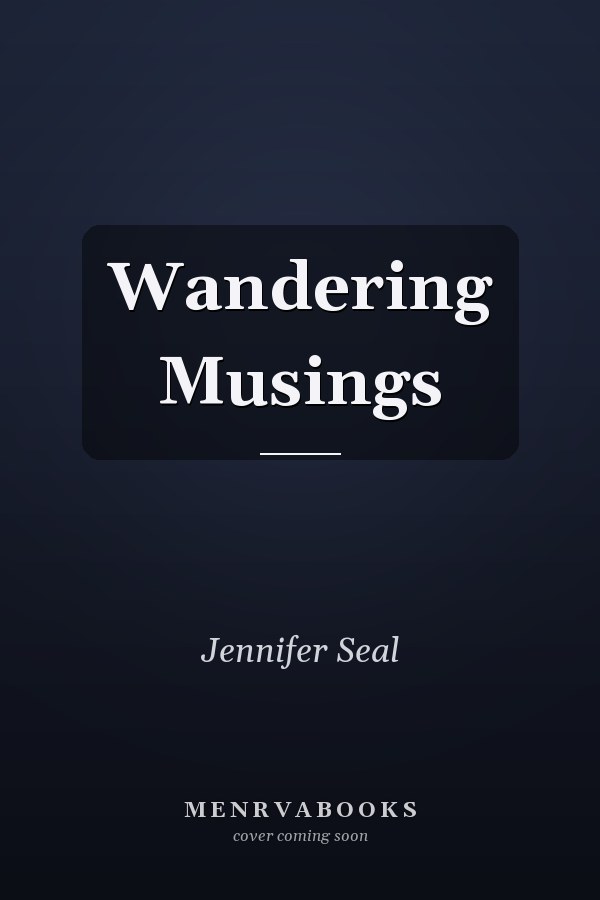 Wandering Musings