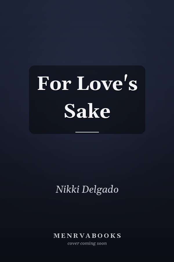 For Love's Sake