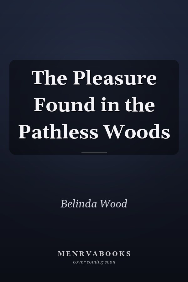 The Pleasure Found in the Pathless Woods