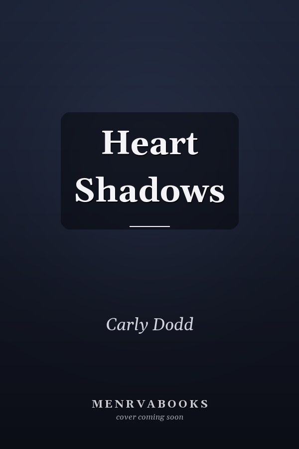 Heart Shadows