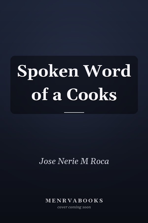 Spoken Word of a Cooks
