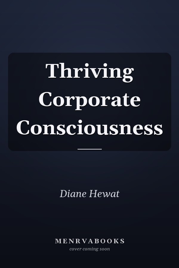 Thriving Corporate Consciousness