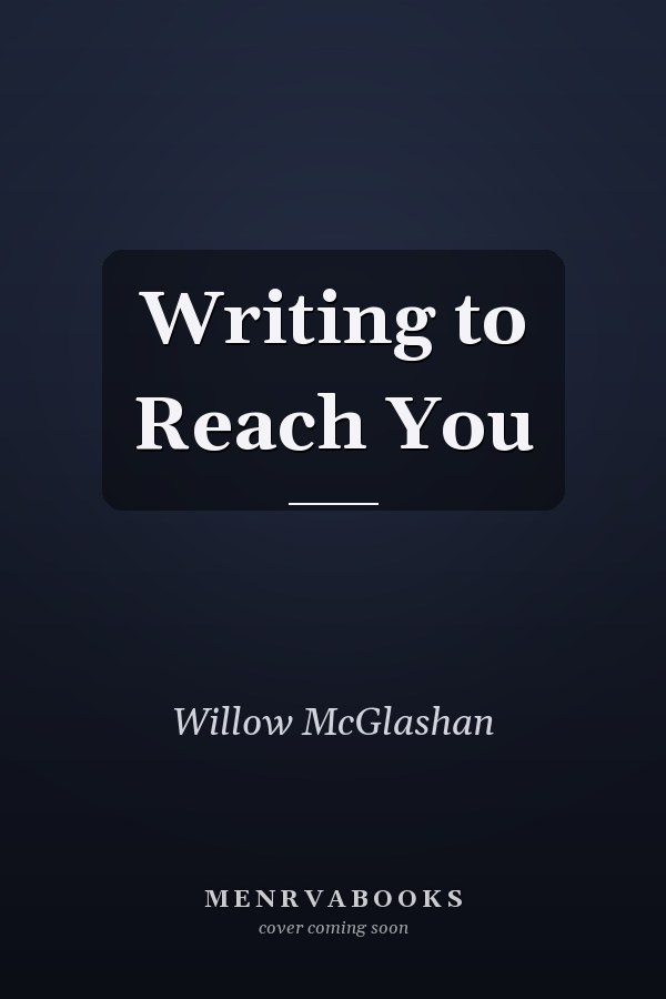 Writing to Reach You