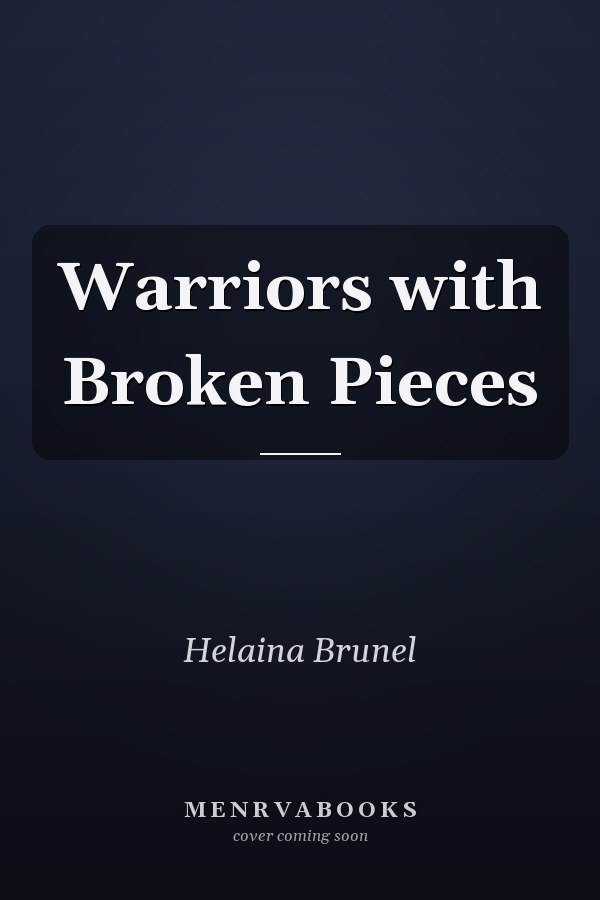 Warriors with Broken Pieces