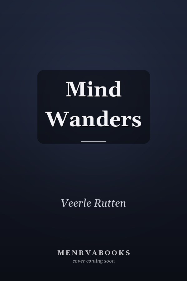 Mind Wanders