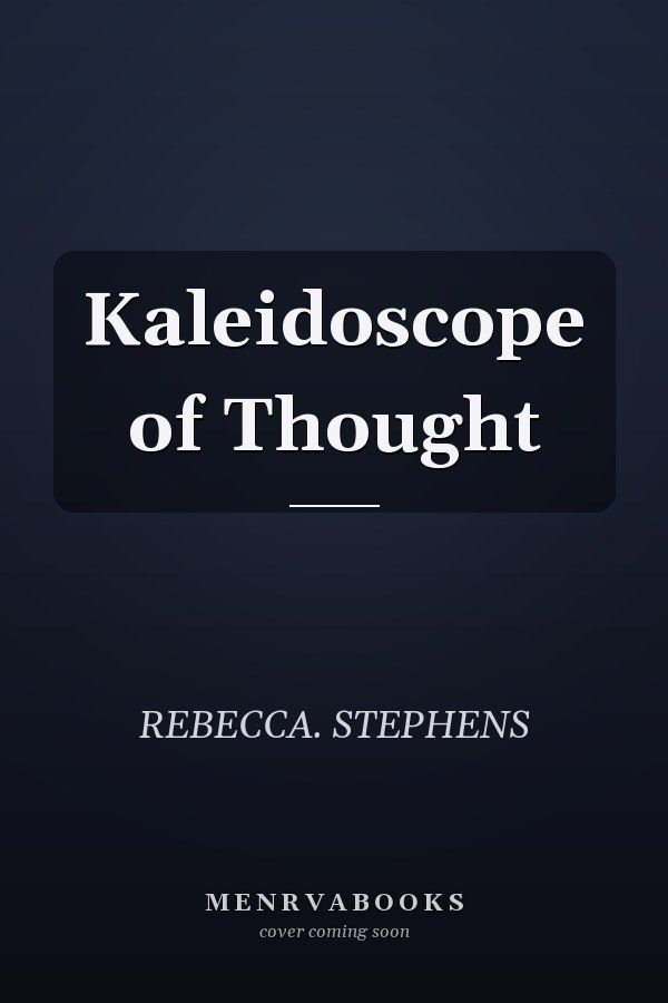 Kaleidoscope of Thought