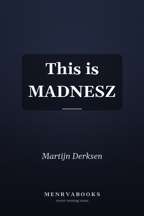 This is MADNESZ