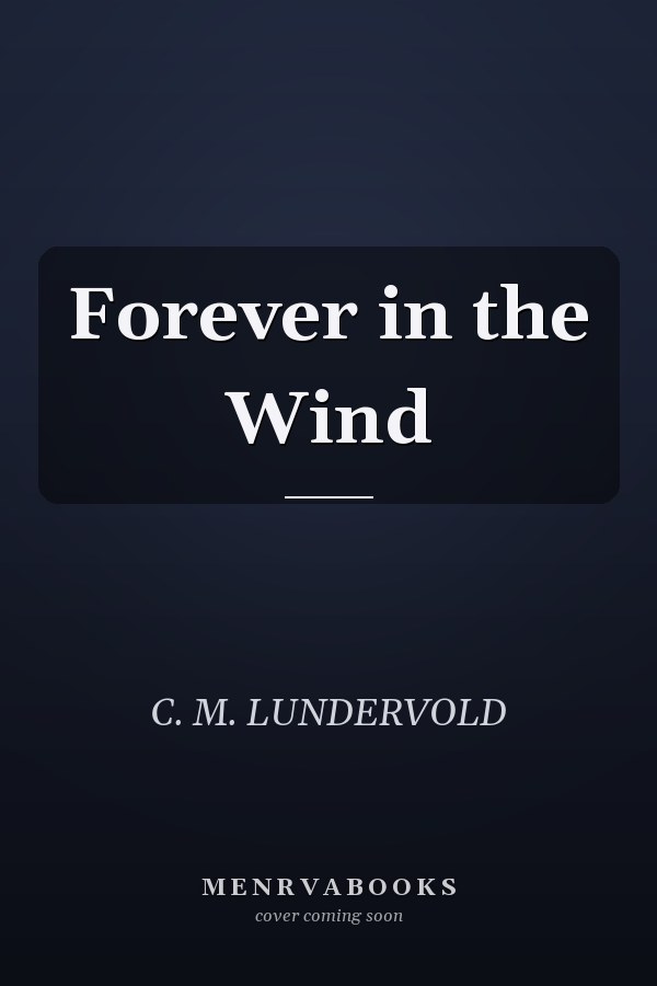 Forever in the Wind