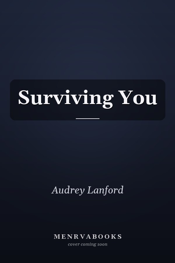 Surviving You