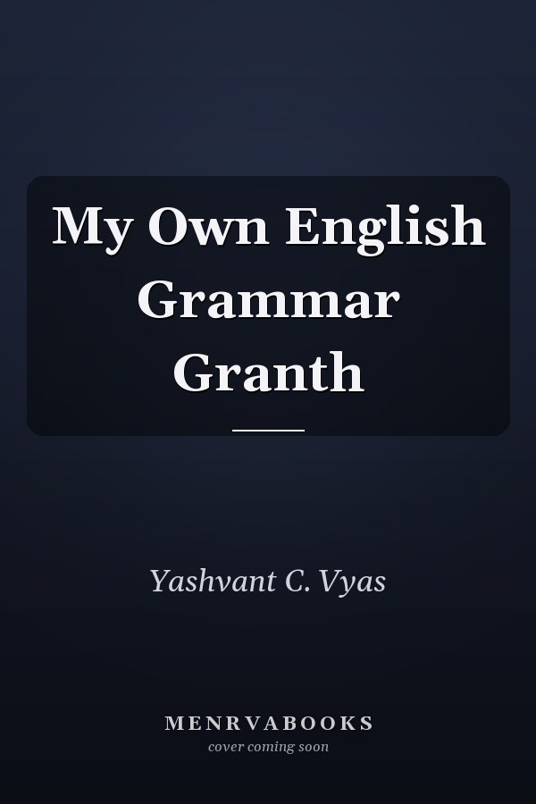 My Own English Grammar Granth