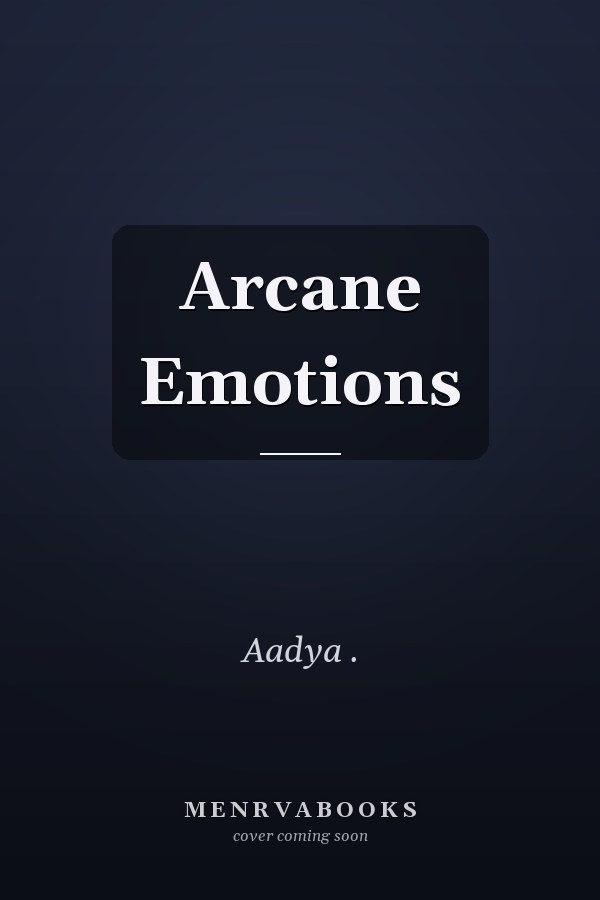 Arcane Emotions