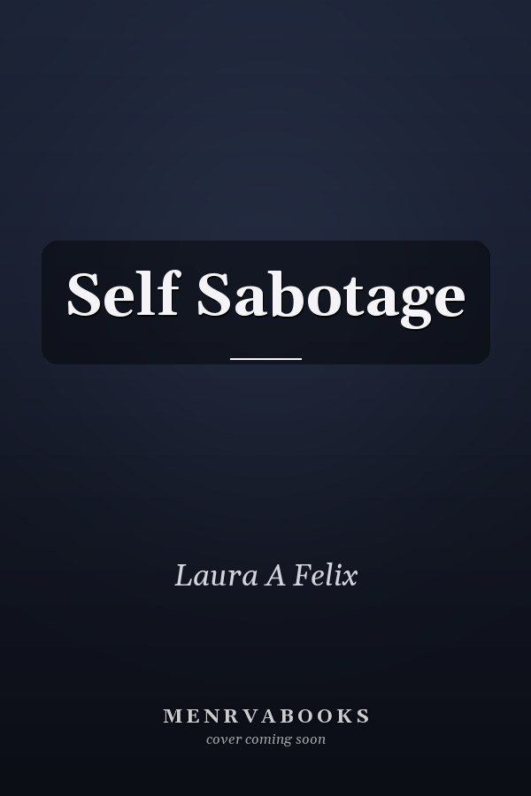 Self Sabotage