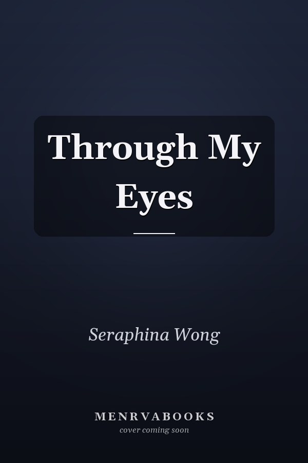 Through My Eyes