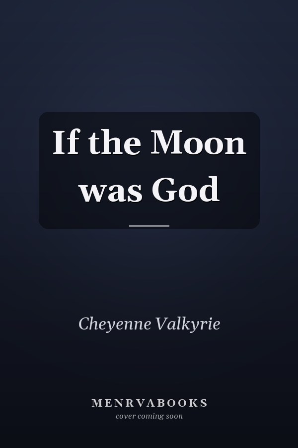 If the Moon was God