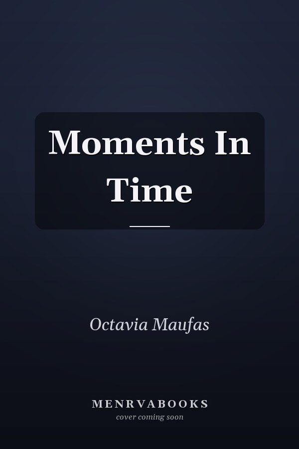 Moments In Time